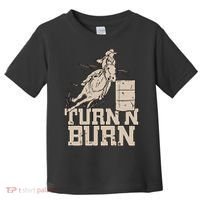 Barrel Racing Racer Rodeo Turn N Burn Toddler T-Shirt thumb 0