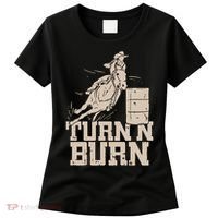 Barrel Racing Racer Rodeo Turn N Burn Women's T-Shirt thumb 0