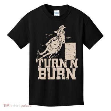 Barrel Racing Racer Rodeo Turn N Burn Kids T-Shirt