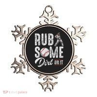 Baseball Rub Some Dirt On It Funny Humor Sayings Quotes Ornament thumb 0