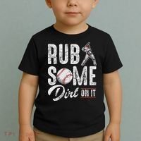 Baseball Rub Some Dirt On It Funny Humor Sayings Quotes Toddler T-Shirt thumb 2