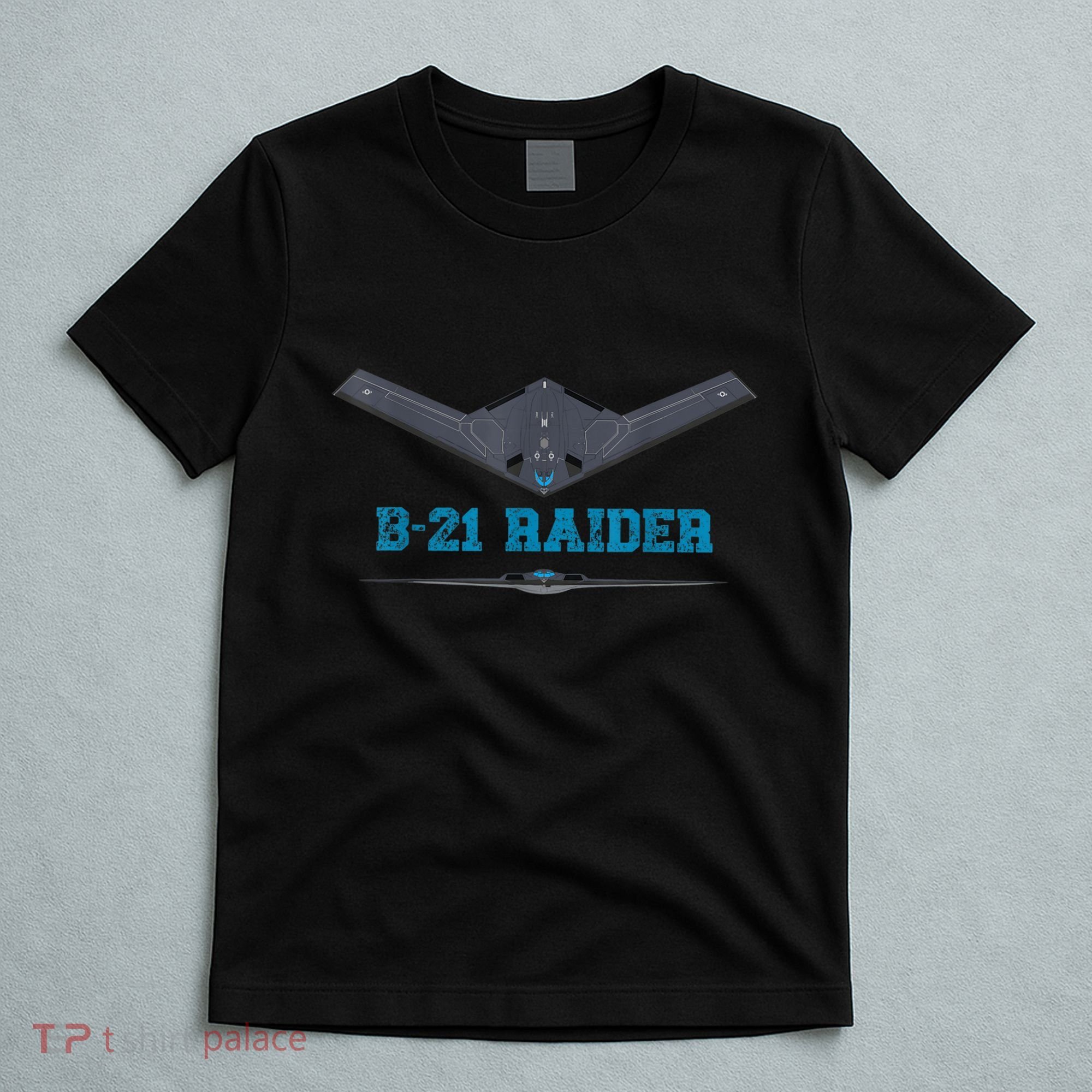 B21 Raider Stealth Bomber Aircraft; Usa Airplane Aviation T-Shirt