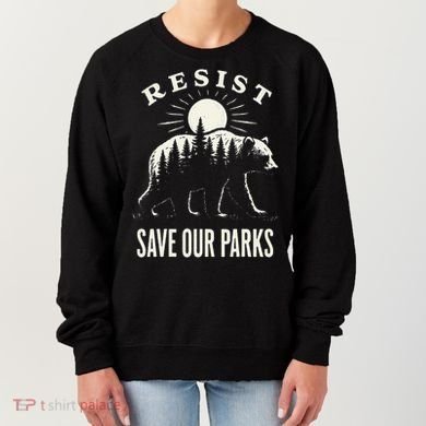 Bear Resist Save Our Parks Women's Sweatshirt