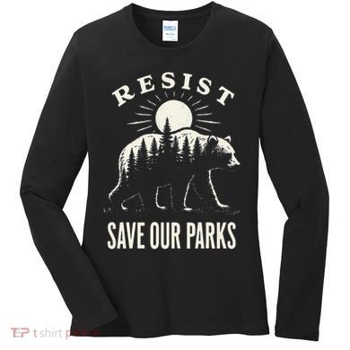Bear Resist Save Our Parks Women's Long Sleeve Shirt