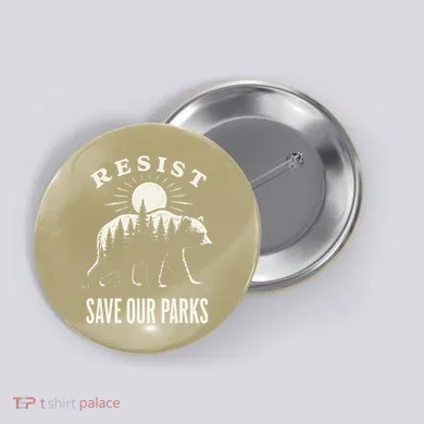 Bear Resist Save Our Parks Button