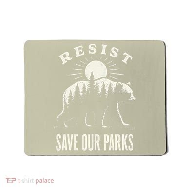 Bear Resist Save Our Parks Mousepad