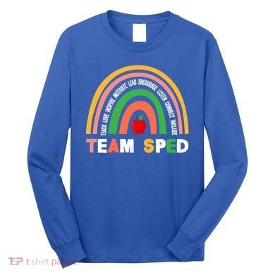 Boho Rainbow Special Needs Teacher Team Sped Great Gift Long Sleeve Shirt