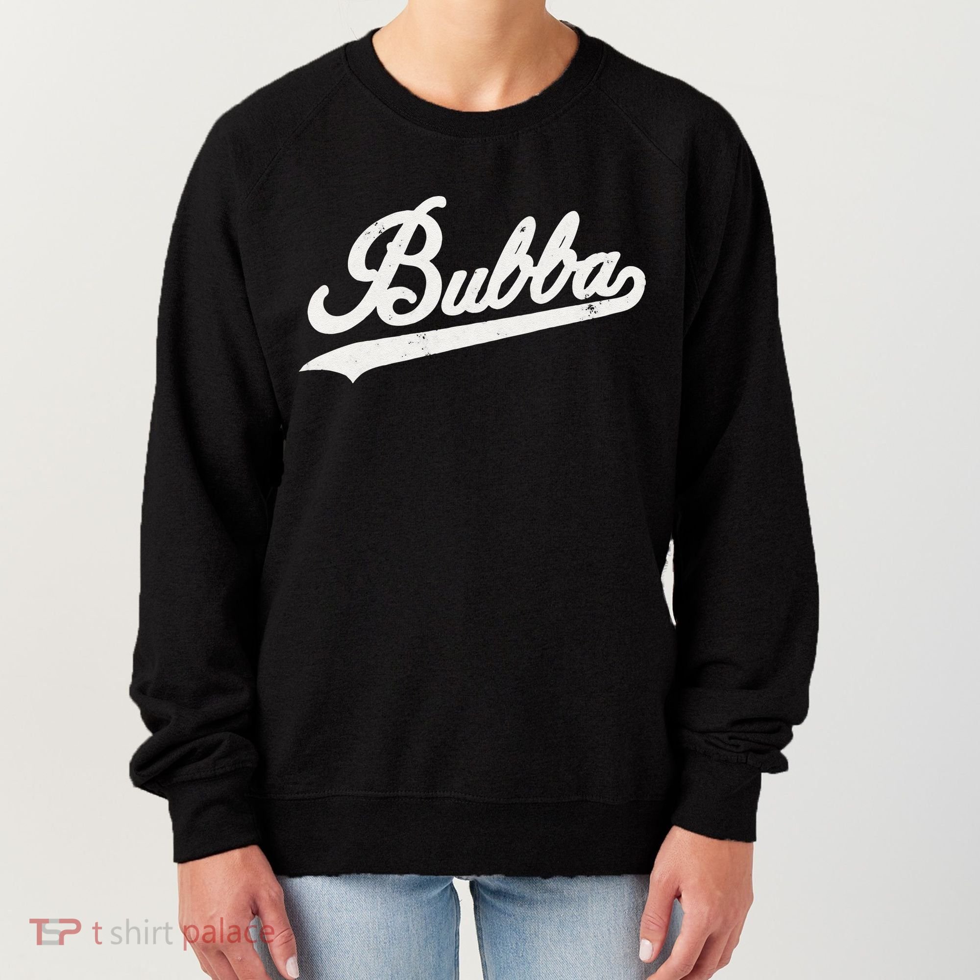 Bubba Retro Style Father’s Day Gift For Bubba Brother Women's Sweatshirt