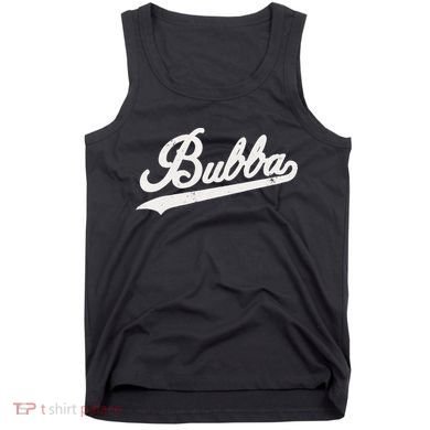 Bubba Retro Style Father’s Day Gift For Bubba Brother Tank Top