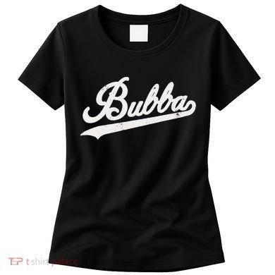Bubba Retro Style Father’s Day Gift For Bubba Brother Women's T-Shirt