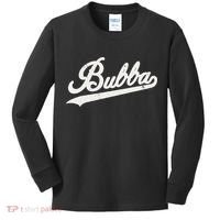 Bubba Retro Style Father’s Day Gift For Bubba Brother Kids Long Sleeve Shirt thumb 0