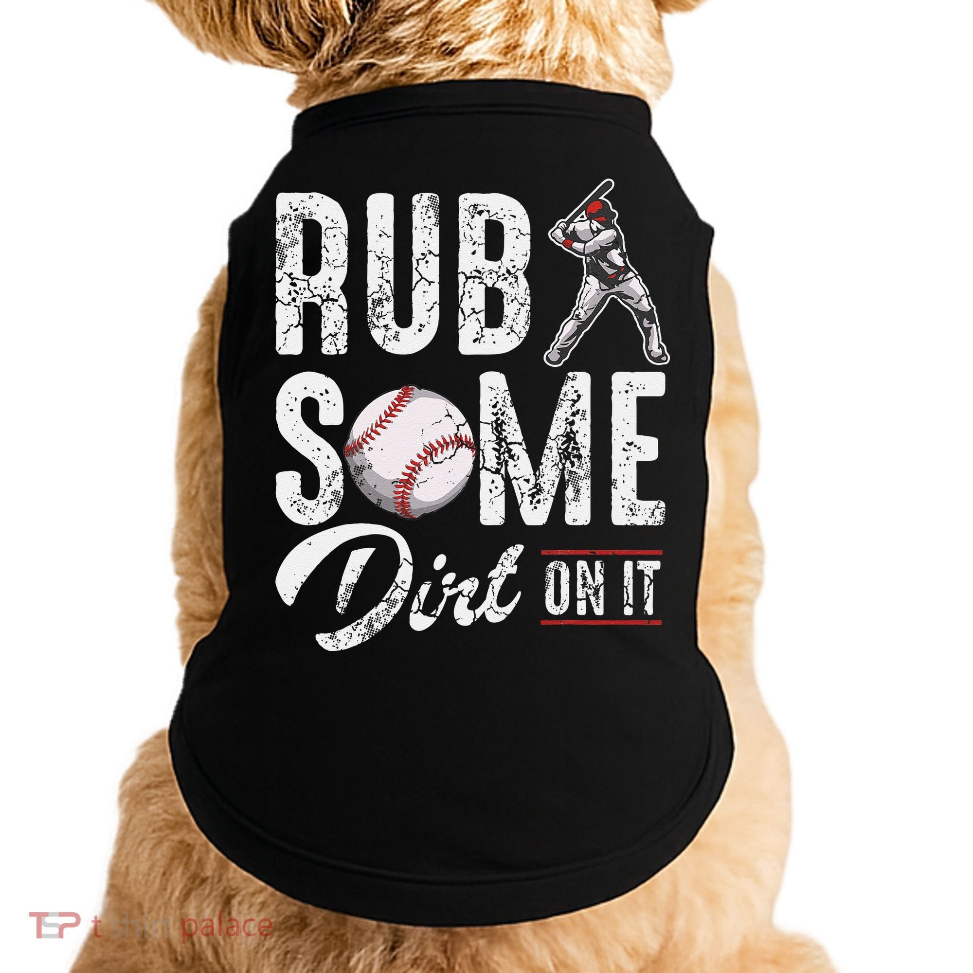 Baseball Rub Some Dirt On It Funny Humor Sayings Quotes Doggie Tank
