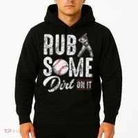 Baseball Rub Some Dirt On It Funny Humor Sayings Quotes Hoodie thumb 2