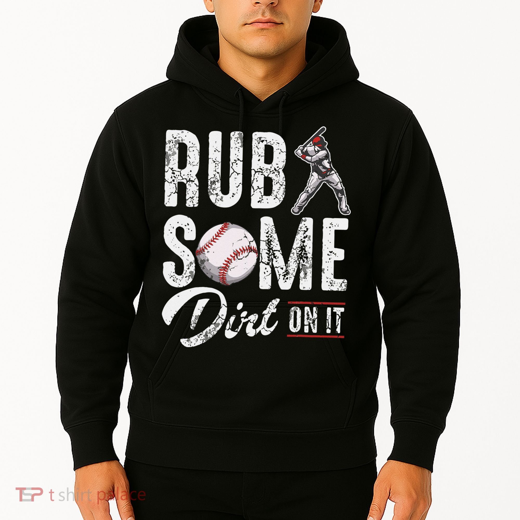 Baseball Rub Some Dirt On It Funny Humor Sayings Quotes Hoodie
