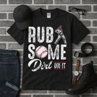 Baseball Rub Some Dirt On It Funny Humor Sayings Quotes Tall T-Shirt thumb 3