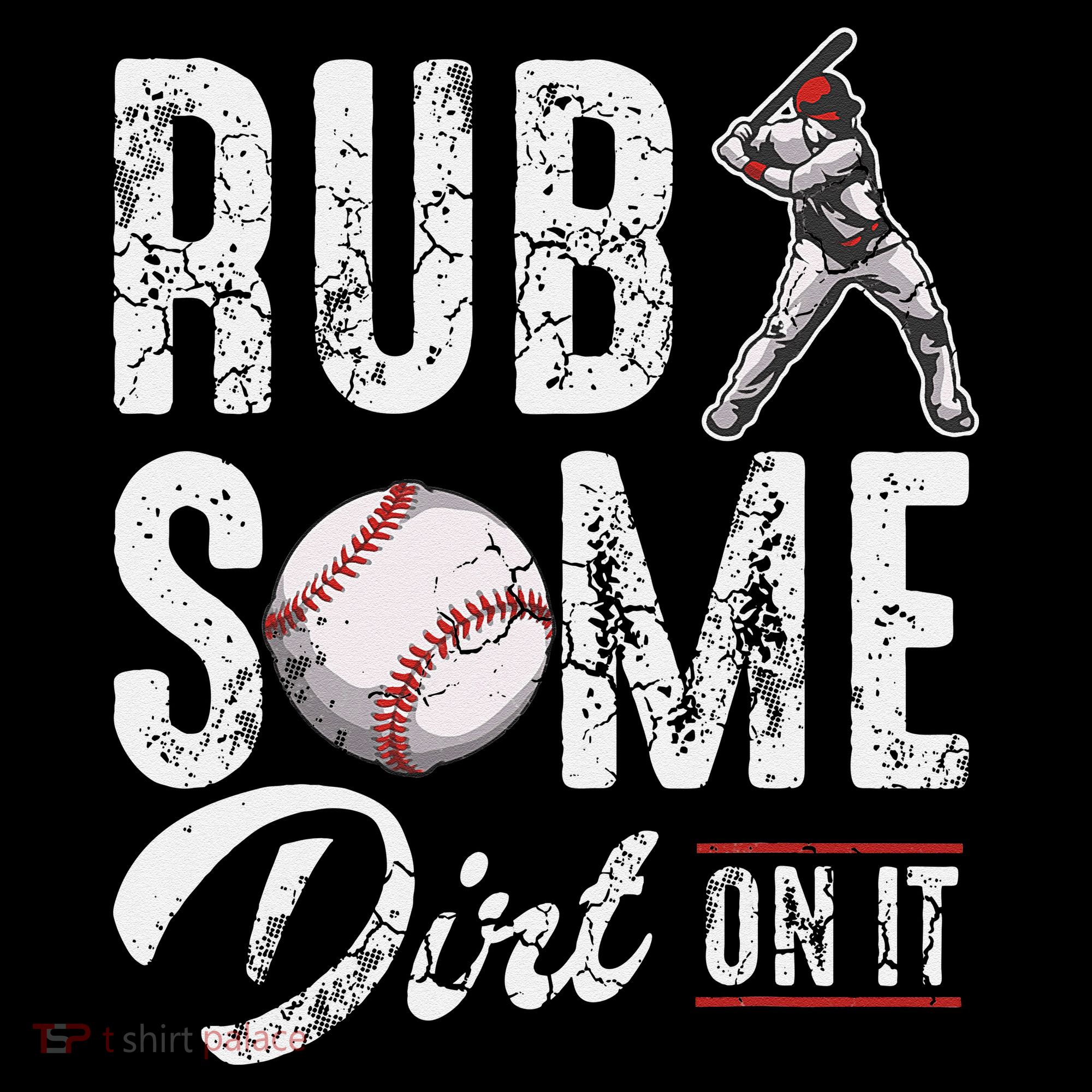 Baseball Rub Some Dirt On It Funny Humor Sayings Quotes Women's Hoodie