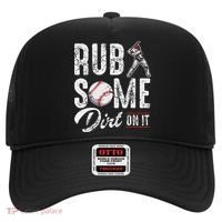 Baseball Rub Some Dirt On It Funny Humor Sayings Quotes Hat thumb 0