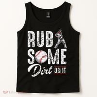 Baseball Rub Some Dirt On It Funny Humor Sayings Quotes Tank Top thumb 2