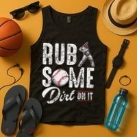 Baseball Rub Some Dirt On It Funny Humor Sayings Quotes Tank Top thumb 4