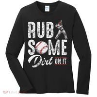 Baseball Rub Some Dirt On It Funny Humor Sayings Quotes Women's Long Sleeve Shirt thumb 0