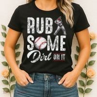 Baseball Rub Some Dirt On It Funny Humor Sayings Quotes Women's T-Shirt thumb 2