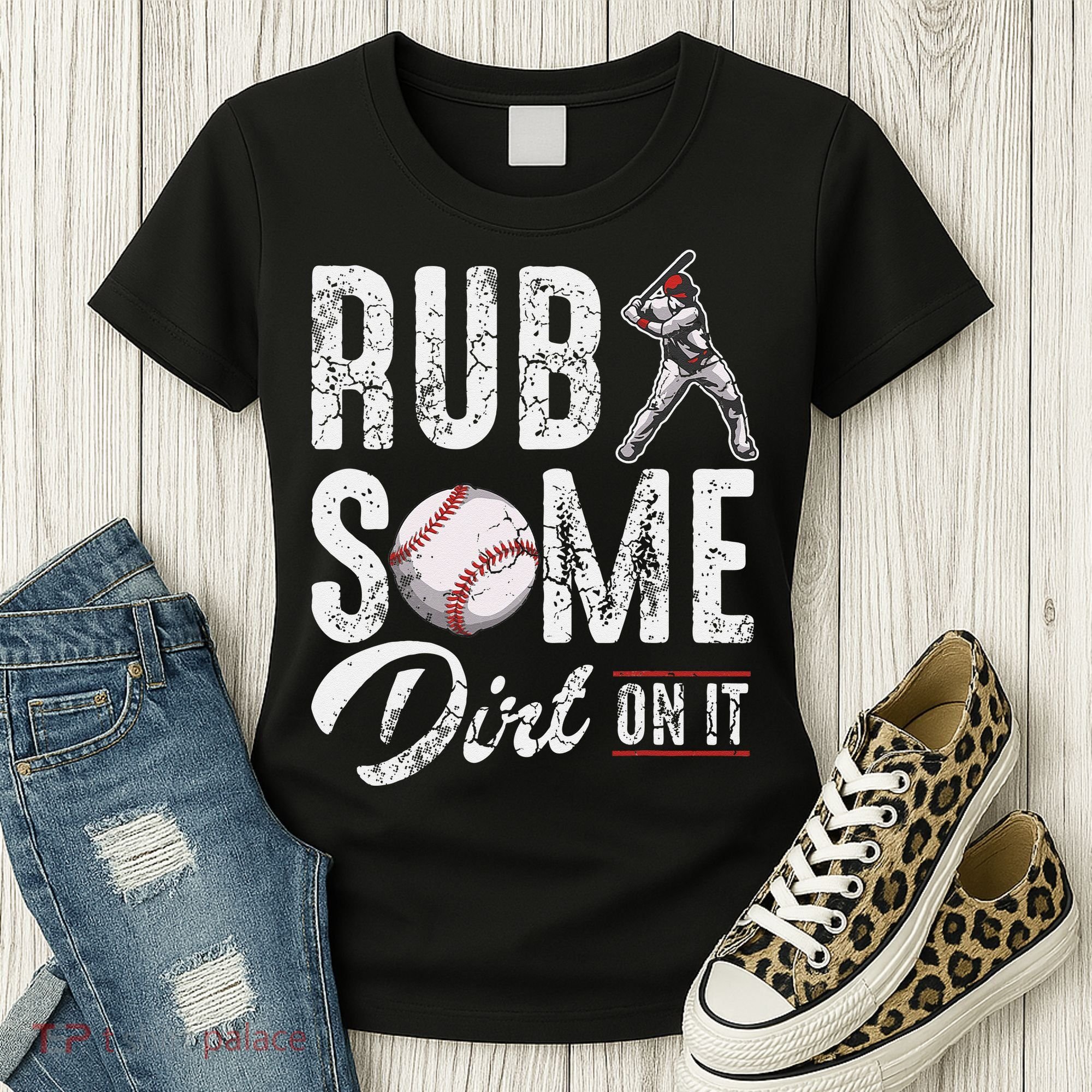 Baseball Rub Some Dirt On It Funny Humor Sayings Quotes Women's T-Shirt