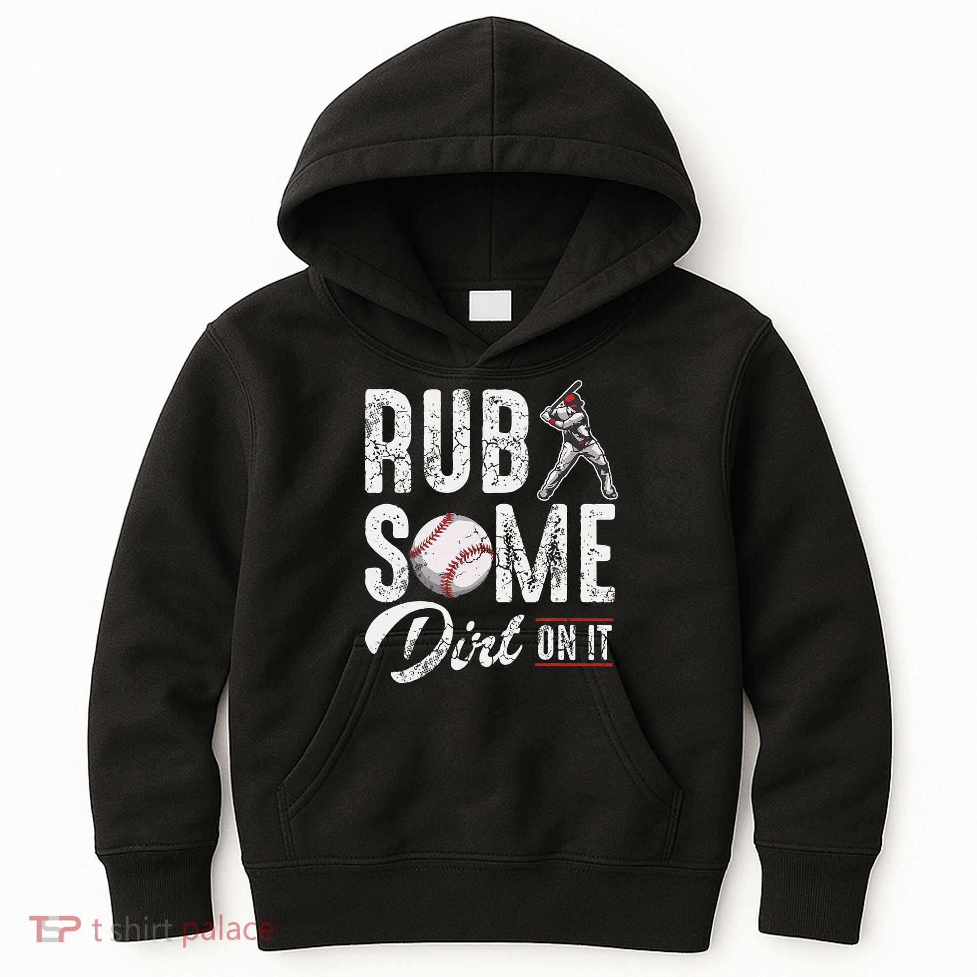 Baseball Rub Some Dirt On It Funny Humor Sayings Quotes Kids Hoodie