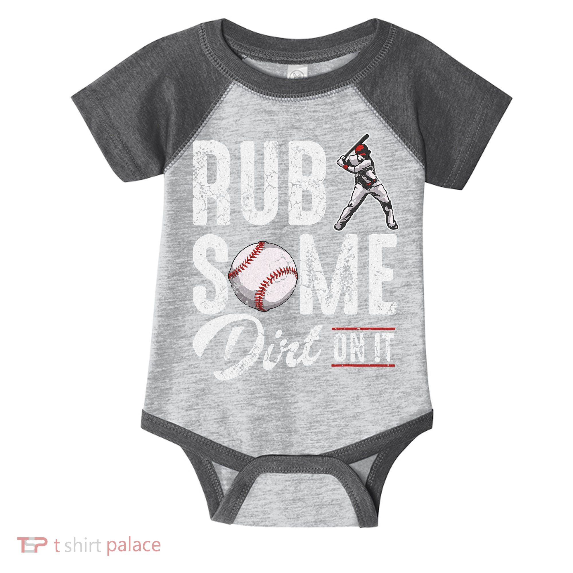 Baseball Rub Some Dirt On It Funny Humor Sayings Quotes Infant Baby Jersey Bodysuit