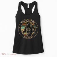 Bigfoot Realer Than Your Bitch Ass Sasquatch Women's Tank Top thumb 0