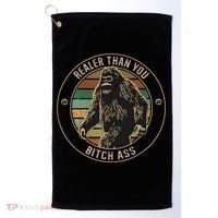 Bigfoot Realer Than Your Bitch Ass Sasquatch Golf Towel thumb 0