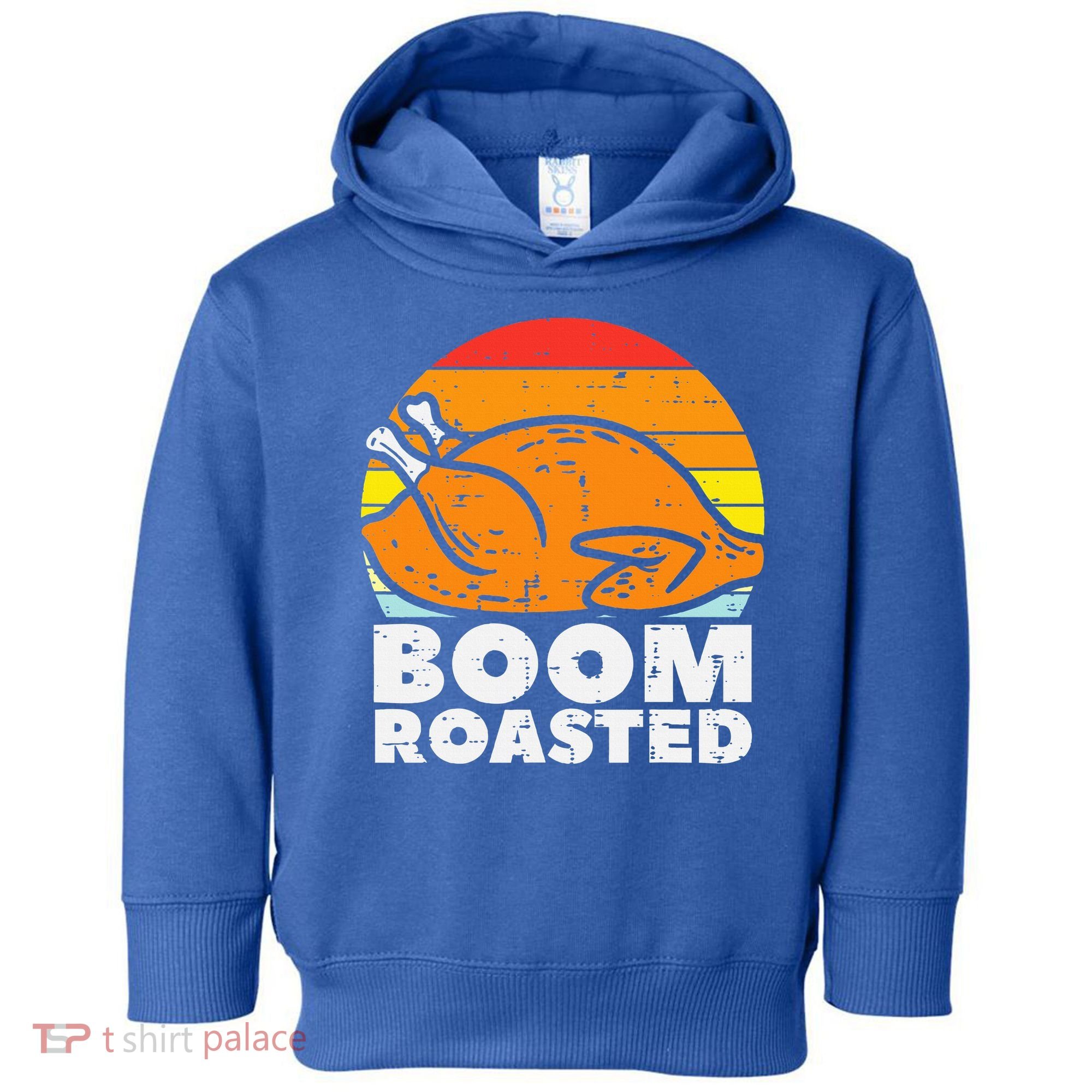 Boom Roasted Turkey Sunset Retro Thanksgiving Toddler Hoodie