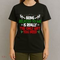 Being Related To Me Is Really The Only Gift You Need Christmas T-Shirt thumb 4