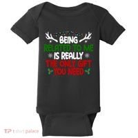 Being Related To Me Is Really The Only Gift You Need Christmas Baby Bodysuit thumb 0