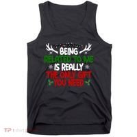 Being Related To Me Is Really The Only Gift You Need Christmas Tank Top thumb 0