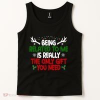 Being Related To Me Is Really The Only Gift You Need Christmas Tank Top thumb 2