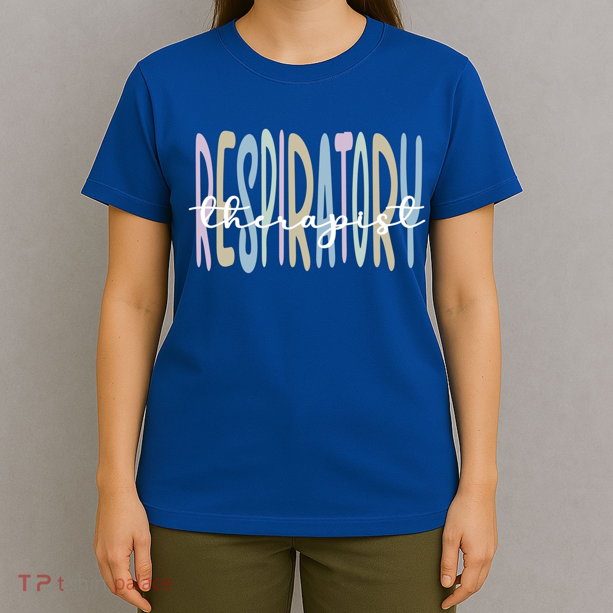 Best Respiratory Therapist Respiratory Therapy Cute Gift T-Shirt