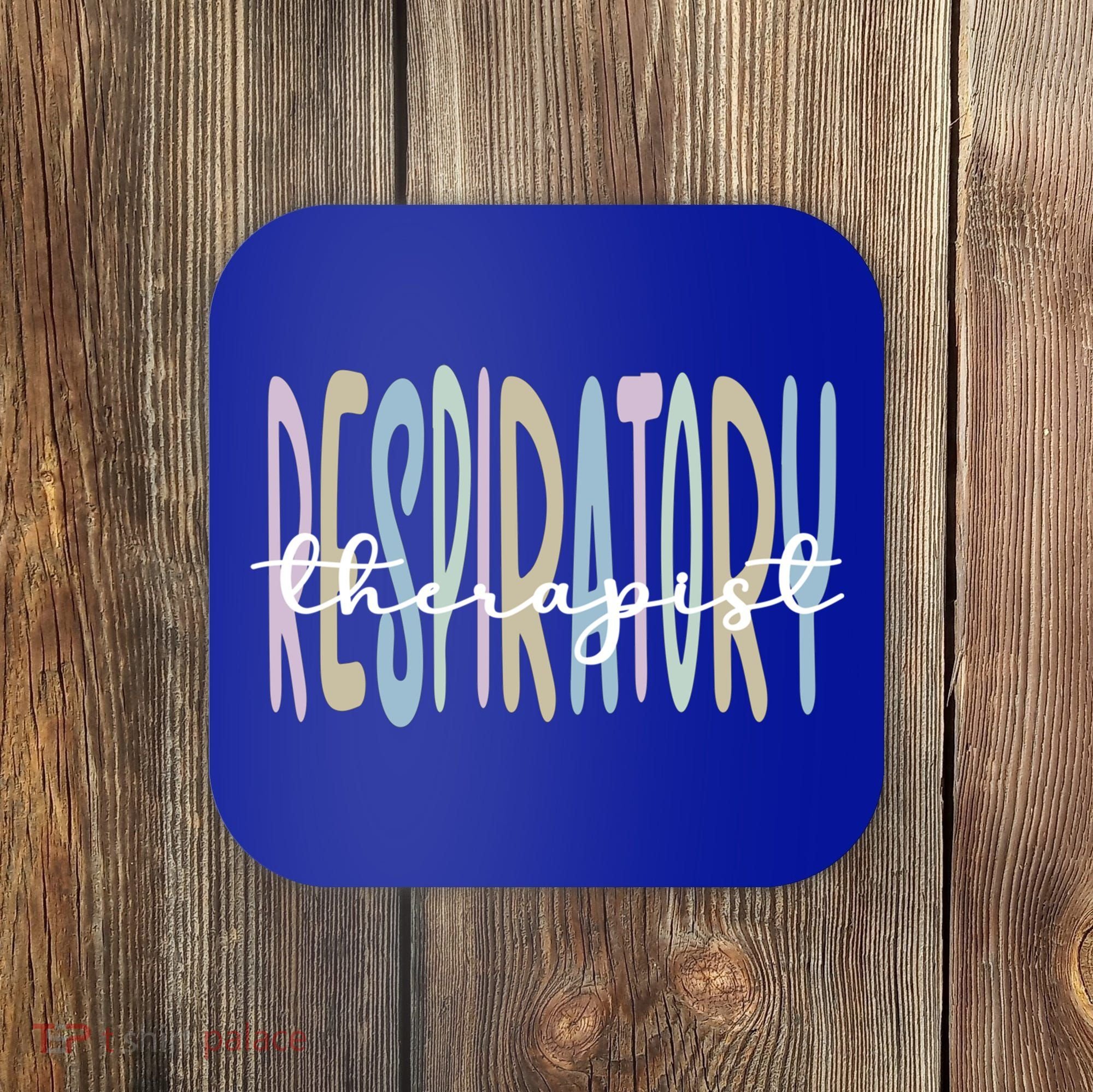 Best Respiratory Therapist Respiratory Therapy Cute Gift Coaster