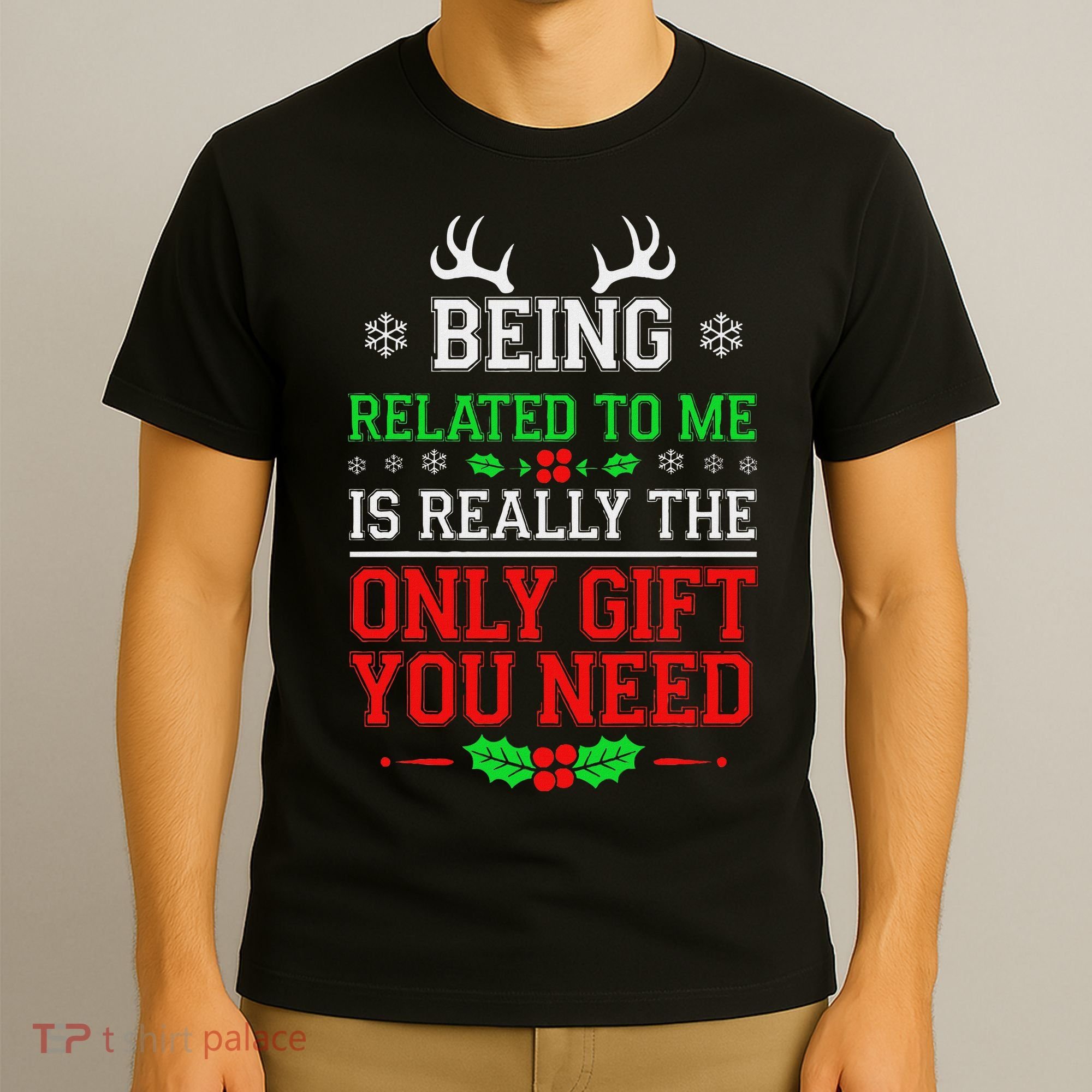 Being Related To Me Funny Christmas Family Xmas Pajamas T-Shirt