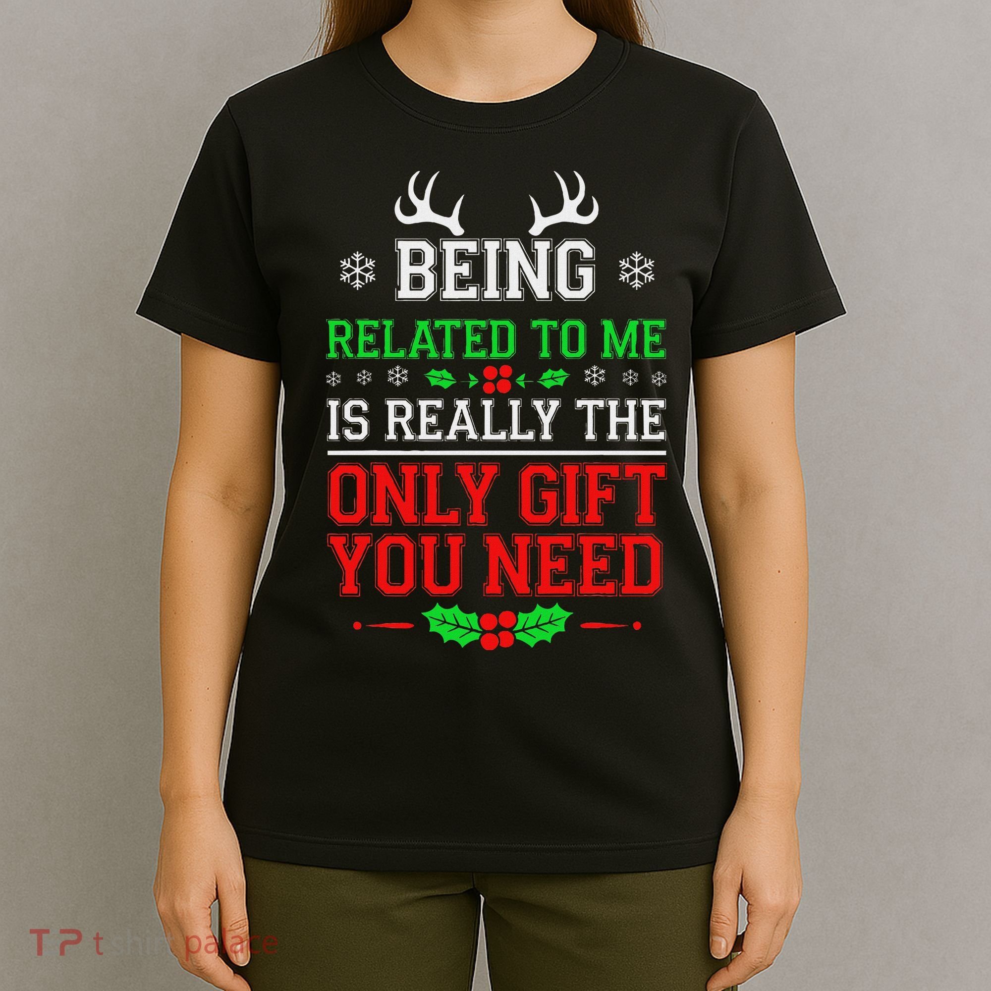 Being Related To Me Funny Christmas Family Xmas Pajamas T-Shirt