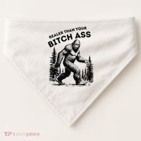 Bigfoot Realer Than Your Bitch Ass Sasquatch USA-Made Doggie Bandana thumb 0