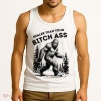 Bigfoot Realer Than Your Bitch Ass Sasquatch Tank Top thumb 3