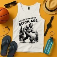 Bigfoot Realer Than Your Bitch Ass Sasquatch Tank Top thumb 4