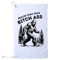 Bigfoot Realer Than Your Bitch Ass Sasquatch Golf Towel thumb 0