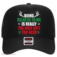Being Related To Me Is Really The Only Gift You Need Funny Christmas Hat thumb 0