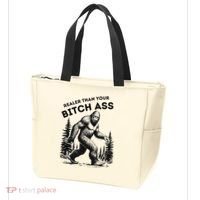 Bigfoot Realer Than Your Bitch Ass Sasquatch Funny Joke Tote Bag thumb 3