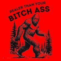 Bigfoot Realer Than Your Bitch Ass Sasquatch Funny Joke Santa Hat thumb 1
