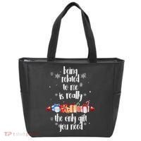 Being Related To Me Is Really The Only Gift You Need Funny Christmas Tote Bag thumb 0