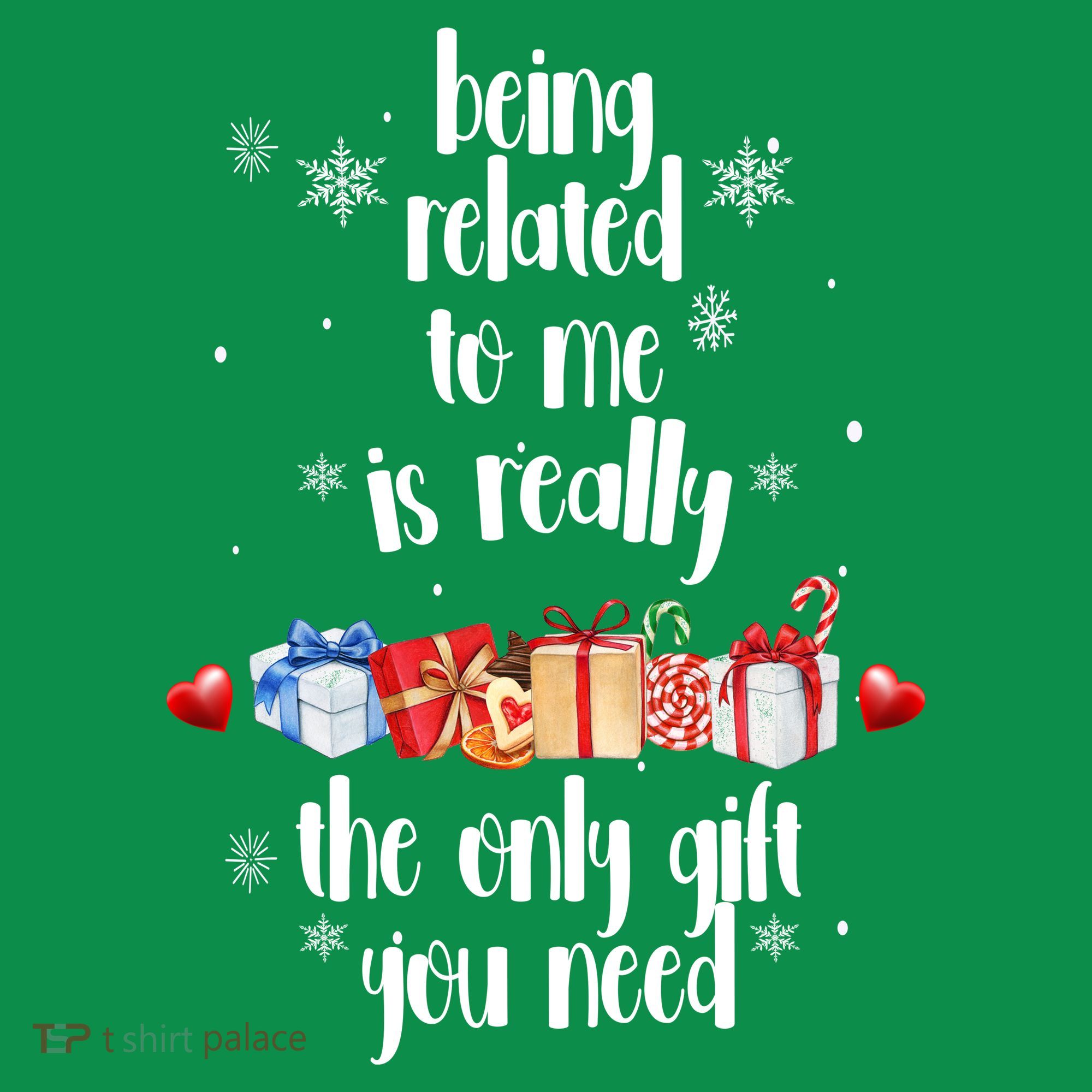 Being Related To Me Is Really The Only Gift You Need Funny Christmas Kids Hoodie