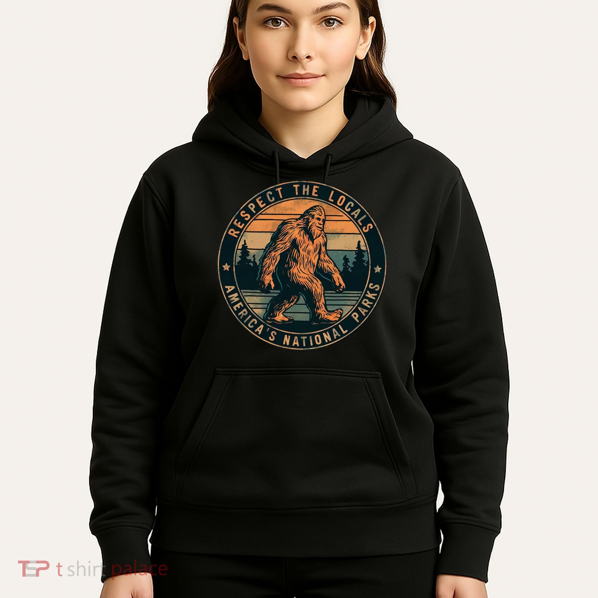 Bigfoot Respect The Locals Sasquatch American Hoodie