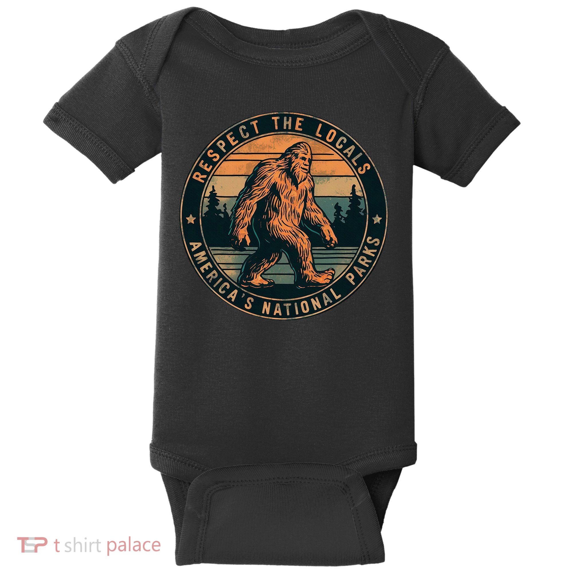 Bigfoot Respect The Locals Sasquatch American Baby Bodysuit